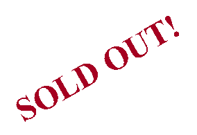 Text Box: SOLD OUT!